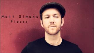 Watch Matt Simons Pieces video