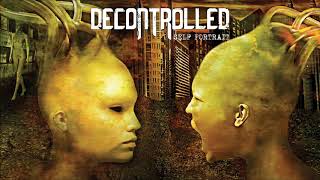 Watch Decontrolled Nameless video