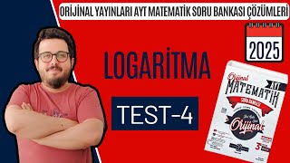 Logari̇tma Test-4 Ori̇ji̇nal Ayt Matemati̇k Soru Bankasi I