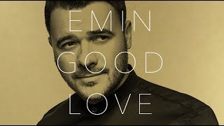 Emin - Good Love (Album 2019)