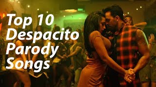 Top 10 Despacito Parody Songs