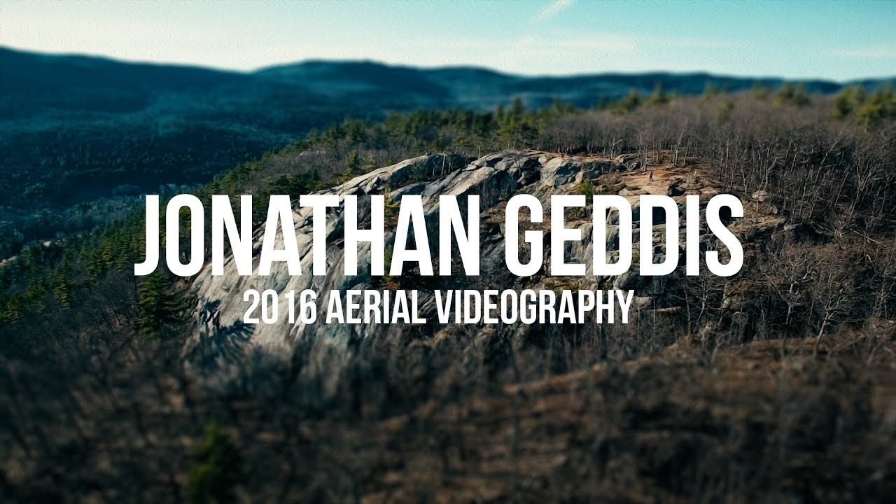 Jonathan Geddis 2016 Aerial Videography (Demo Reel)