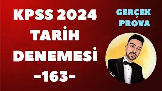 KPSS 2024 TARİH DENEME GERÇEK PROVA -163-  #kpss2024 #kpsstarih #kpsstarihdeneme