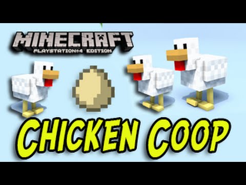 Minecraft - Chicken Coop - TUTORIAL (PS4, PS3, PSVita, Xbox 360, Xbox ...