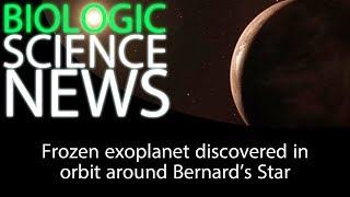 Science News - Frozen exoplanet discovered in orbit around Bernard's Star