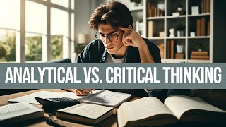 Ytical Thinking Vs Critical Thinking