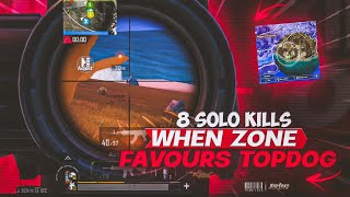 When Zone Favours Topdog 8 Solo Kills Team 1Shs