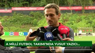 A Milli Futbol Takımında Yusuf Yazıcı Ve Bertuğ Yıldırım Açıklamalarda Bulundu