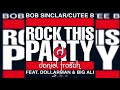 Bob Sinclar- Rock This Party(Everybody Dance Now) 