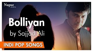Watch Sajjad Ali Bolliyan video
