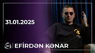 Efirdən Kənar - Anar Almadatov 31.01.2025