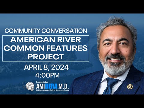 Community Conversation: American River Common Features Project