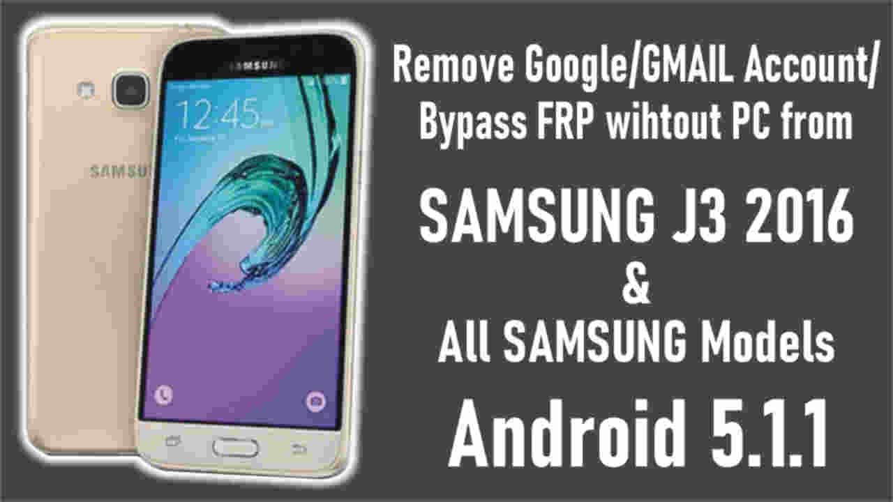 Remove Google/Gmail Account/Bypass FRP from Samsung J3 Remove Google/Gmail Account/Bypass FRP from Samsung J3