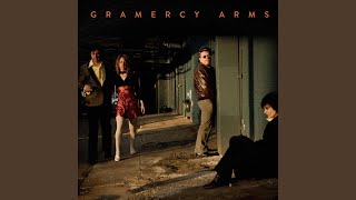 Watch Gramercy Arms I Believe video