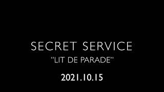 Secret Service. Lit De Parade. Teaser.