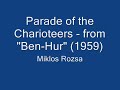 Parade of the Charioteers - from "Ben-Hur" (1959) - Miklos Rozsa