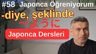Japonca Öğreniyorum -Diye, -Şeklinde -You Ni Japonca Dersleri