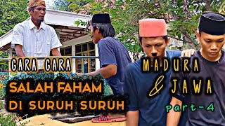 MADURA LUCU..GARA GARA SALAH FAHAM..PART-4 MADURA-&-JAWA