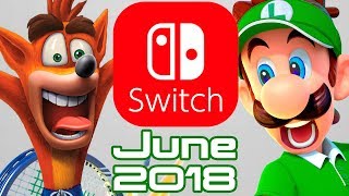 10 Nintendo Switch Games Coming June 2018! 10 Nintendo Switch Games Coming June 2018!
