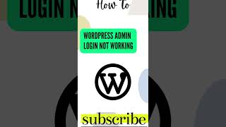 Wordpress Admin Login Not Working