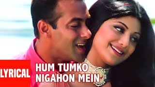 Hum Tumko Nigahon Mein Lyrical  | Garv-Pride & Honour | Udit N,Shreya G|Salman K