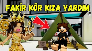 Zengi̇n Kiz Faki̇r Kör Kiza Yardim Edi̇yorayşem Ece Ariarigi̇llerroblox Brookhavenrp