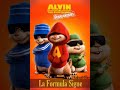 LA FORMULA SIGUE 'ALVIN Y LAS ARDILLAS'