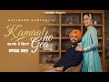 Kamaal Ho Gea (Official Video) Satinder Sartaaj | Manan Bhardwaj | Bhindder B | Latest Punjabi Songs