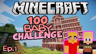 Lets Get Baby Making Minecraft 100 Baby Challenge Ep.1