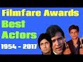 Filmfare Awards For Best Actors From 1954 To 2017 - A Compilation of Best Actors of Bollywood