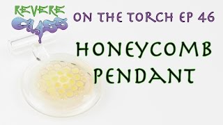 How to make a Honeycomb || REVERE GLASS ||