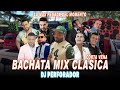 Dj Perforador Bachata Mix Acapella Clasica