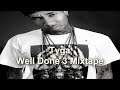 Tyga - Diced Pineapples (Lyrics) video