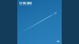 Fly Me Away Feat. Lenna Forger