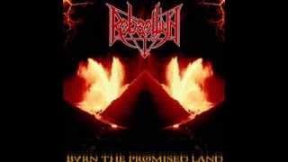 Watch Rebaelliun Burn The Promised Land video