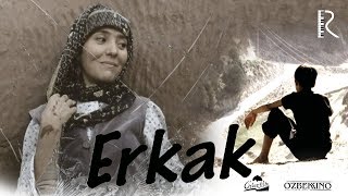 Erkak (o'zbek film) | Эркак (узбекфильм) 2004 #UydaQoling