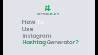 How To Use Instagram Hashtag Generator ?
