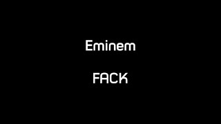 Watch Eminem Fack video