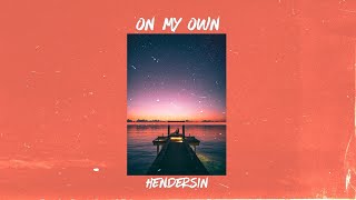 Watch Hendersin On My Own video