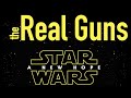The Real Guns of Star Wars: A New Hope