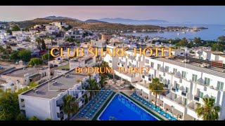 Club Shark Hotel Bodrum