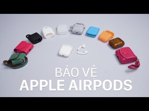Top 10 bao, hộp đựng Airpods dưới 500 ngàn