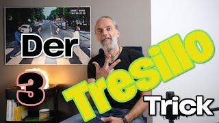 Der Tresillo Trick