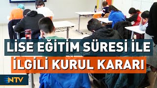 Lise Eğitim Süresi İle İlgili Değişime Hurbaşkanlığı Eğitim Kurulundan Karar Çıktı Ntv
