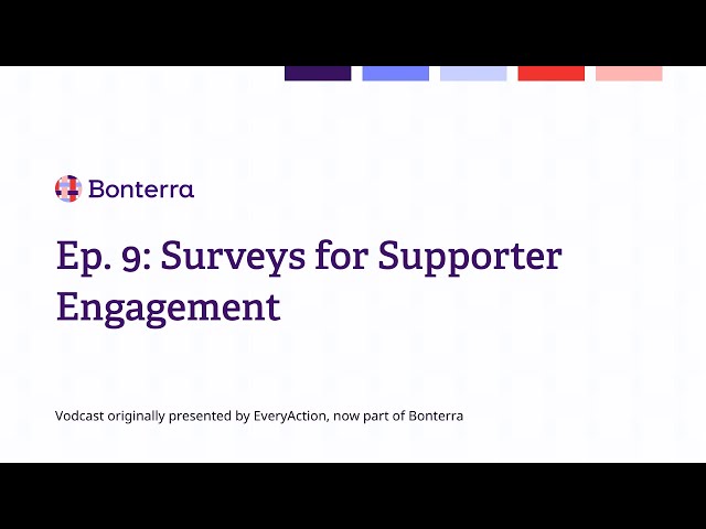 Watch Ep. 9: Surveys for supporter engagement on YouTube.