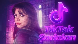 Tik Tok'da Bağımlılık Yapan Akım Şarkıları | TikTok şarkıları 2023 | TikTok müzi