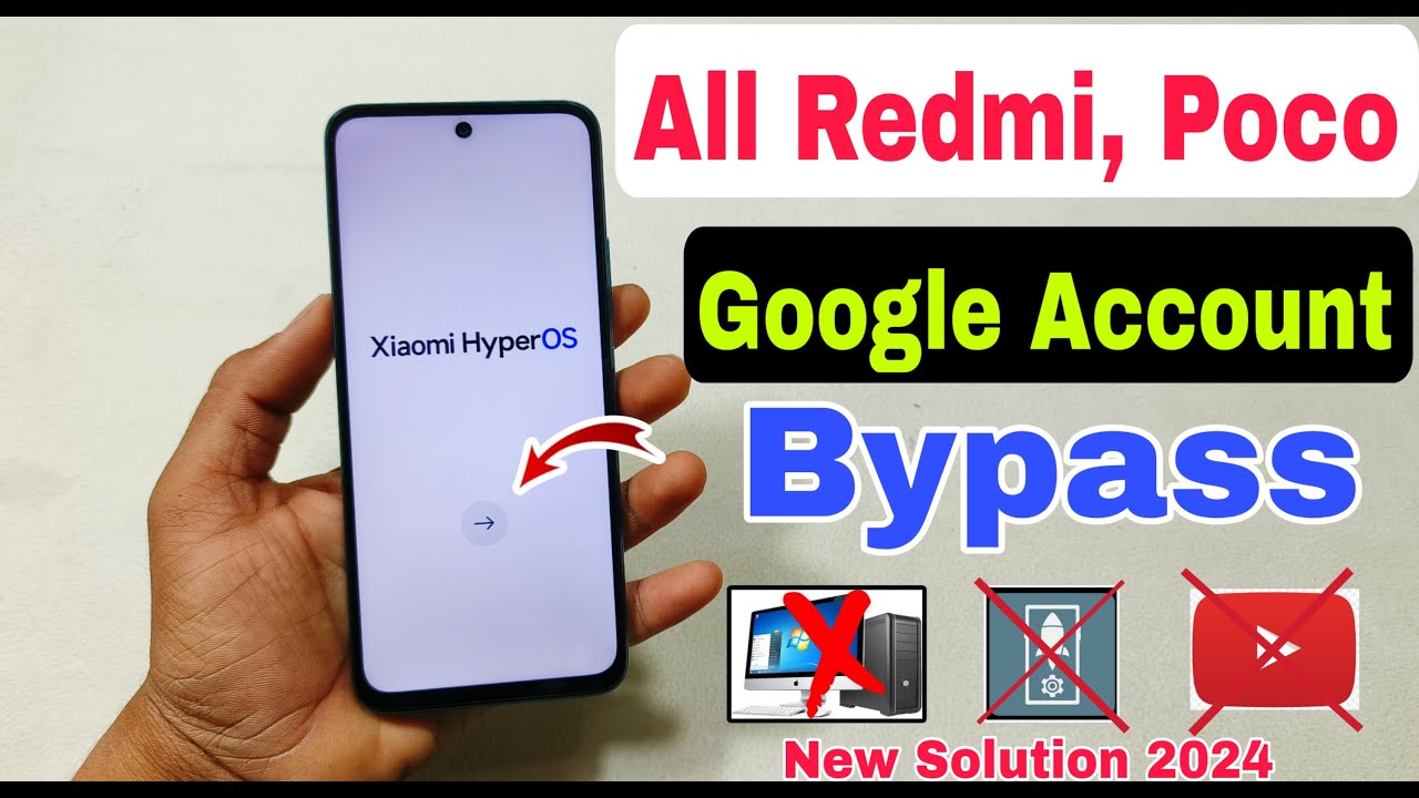 2024- All Redmi, Poco Xiaomi HyperOS FRP Bypass | 2024- All Redmi, Poco Xiaomi HyperOS FRP Bypass |