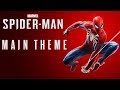 Marvel's Spider-man (PS4) - Main Theme (Official)