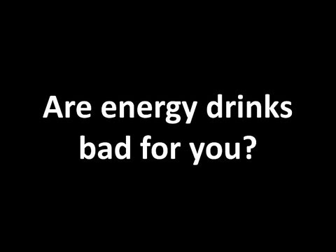 are energy drinks bad for you I really enjoy this particular energy drink, but the general consenus is that they are bad for you if so, what is in this drink that is. are energy drinks bad for you I really enjoy this particular energy drink, but the general consenus is that they are bad for you if so, what is in this drink that is.