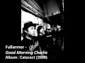 Fullarmor - Good Morning Charlie (Cataract - 2008)